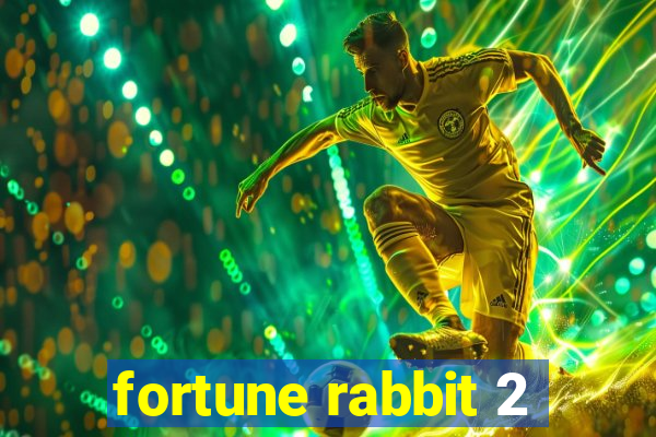 fortune rabbit 2