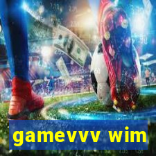 gamevvv wim