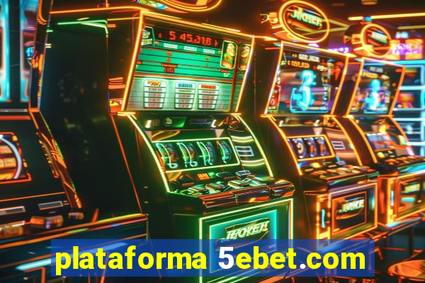 plataforma 5ebet.com