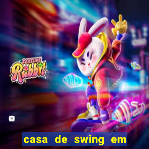 casa de swing em porto seguro