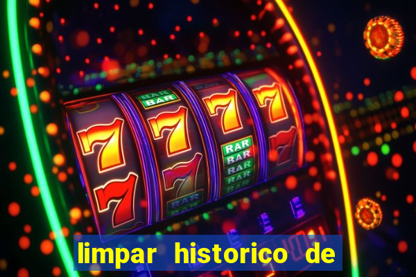 limpar historico de apostas bet365