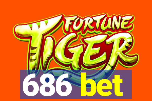 686 bet