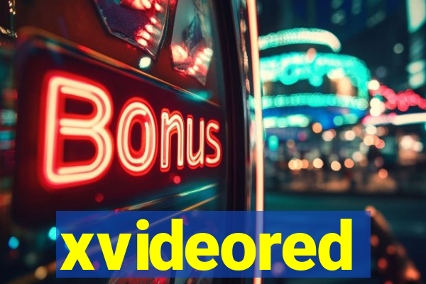 xvideored