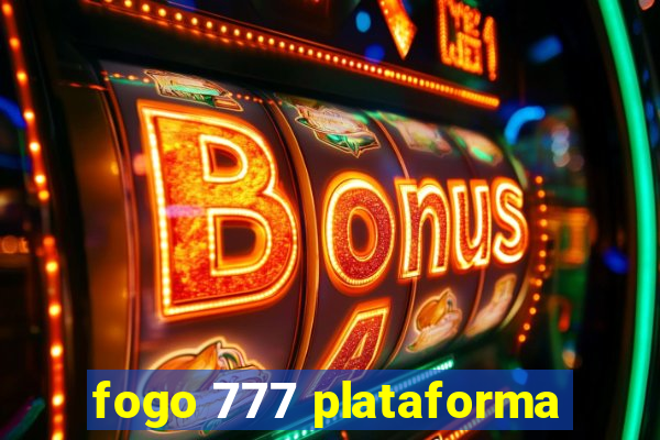 fogo 777 plataforma