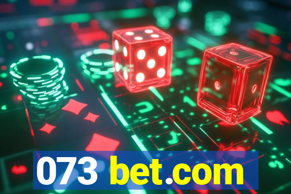 073 bet.com