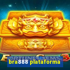 bra888 plataforma