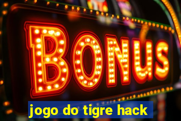 jogo do tigre hack