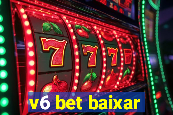 v6 bet baixar