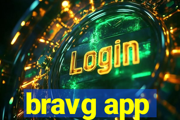 bravg app