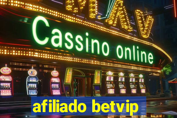 afiliado betvip