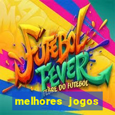 melhores jogos gratis para celular