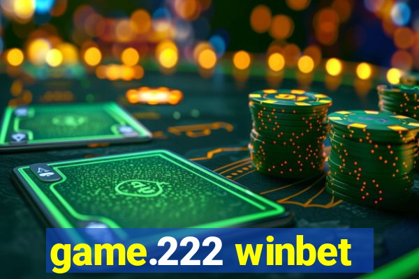 game.222 winbet