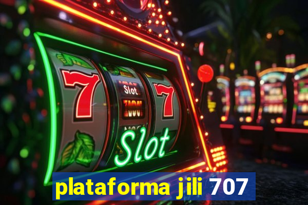 plataforma jili 707