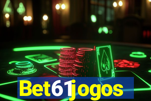 Bet61jogos