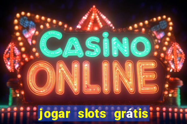 jogar slots grátis fortune tiger