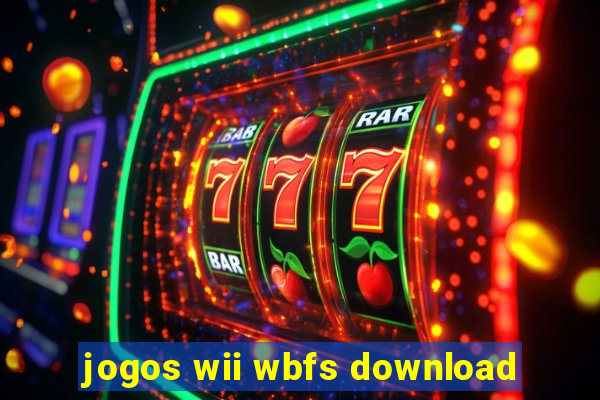 jogos wii wbfs download