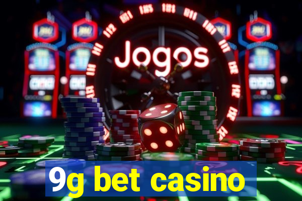 9g bet casino