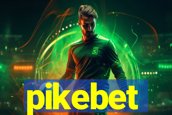 pikebet