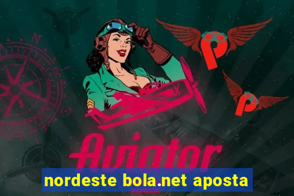 nordeste bola.net aposta