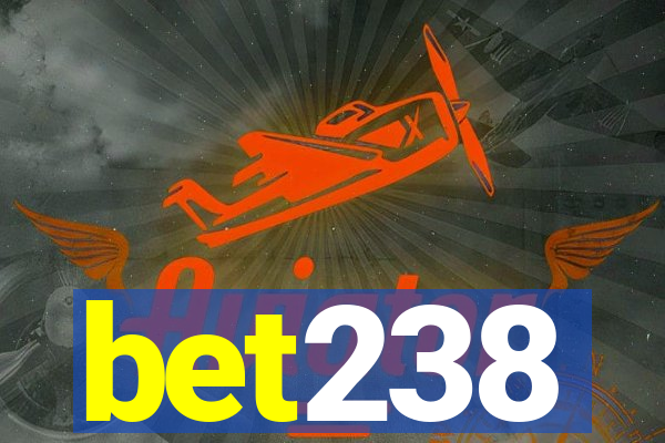 bet238