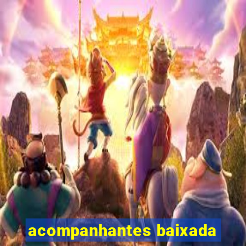 acompanhantes baixada