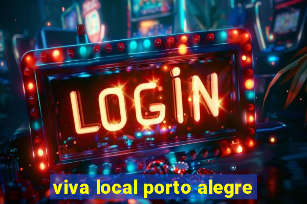 viva local porto alegre