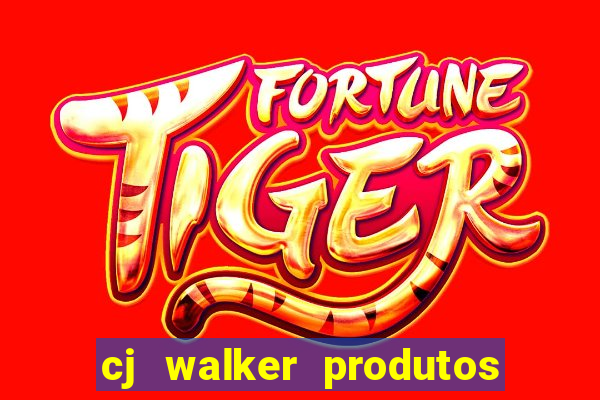 cj walker produtos onde comprar