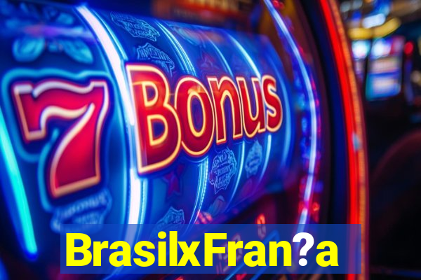 BrasilxFran?a