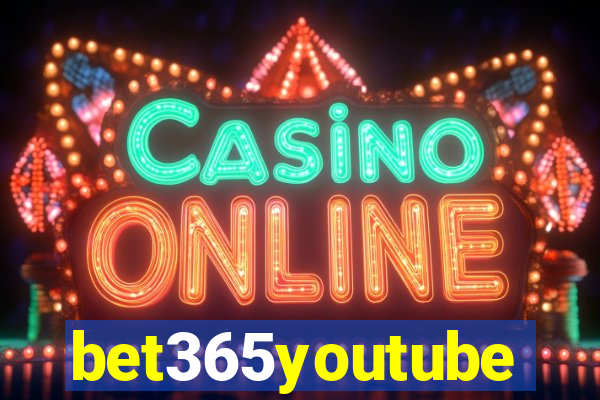 bet365youtube