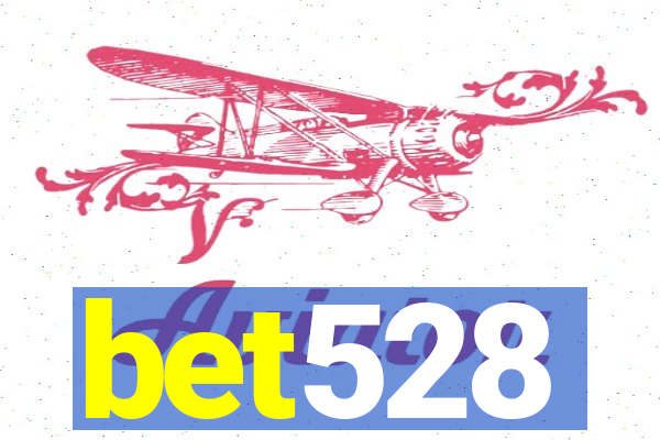 bet528