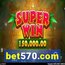 bet570.com