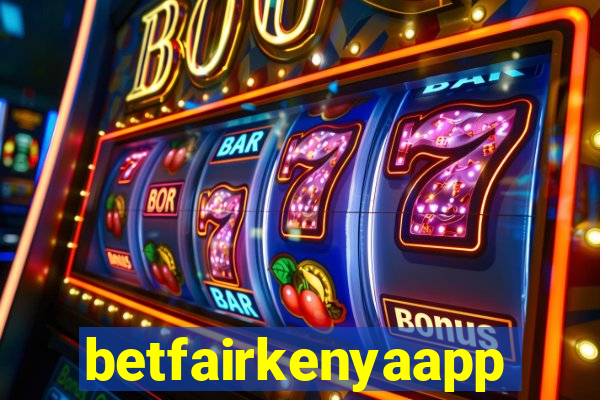 betfairkenyaapp