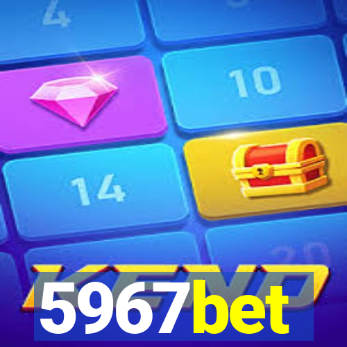 5967bet