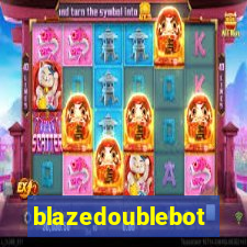 blazedoublebot