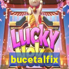 bucetalfix