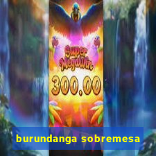 burundanga sobremesa