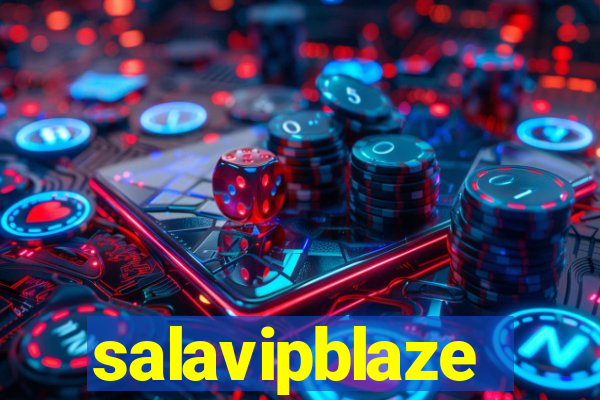 salavipblaze