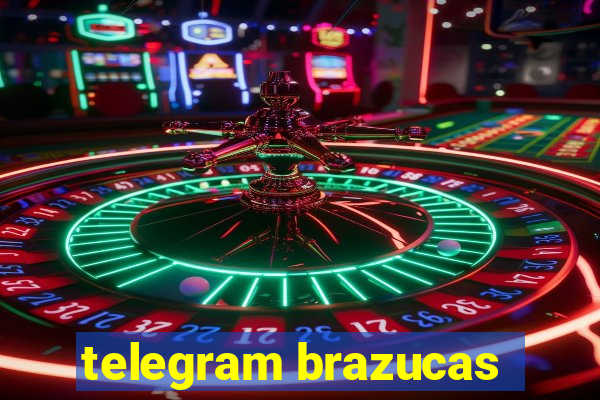 telegram brazucas