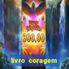 livro coragem desbravadores pdf