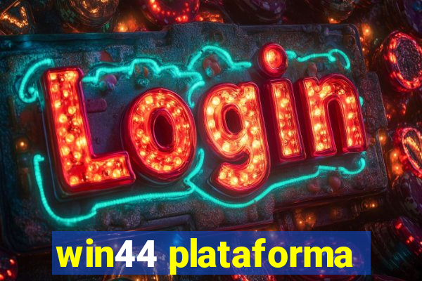 win44 plataforma