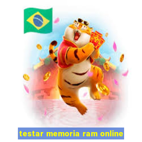 testar memoria ram online