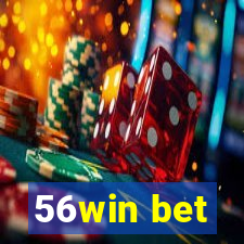 56win bet