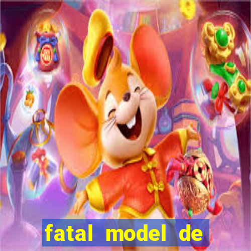 fatal model de porto alegre