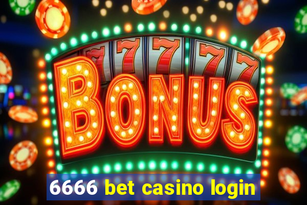 6666 bet casino login