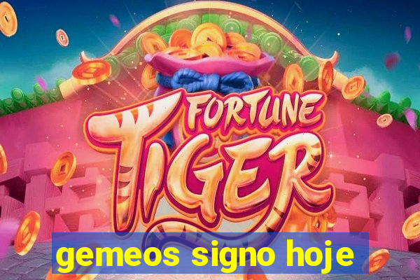 gemeos signo hoje