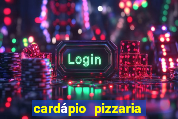 cardápio pizzaria roma sjc