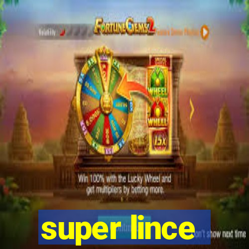 super lince