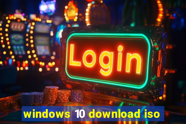 windows 10 download iso