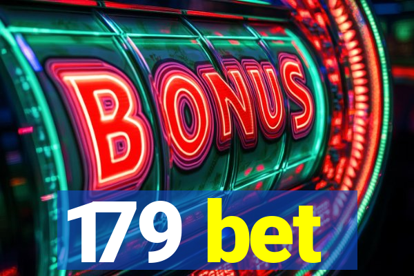 179 bet