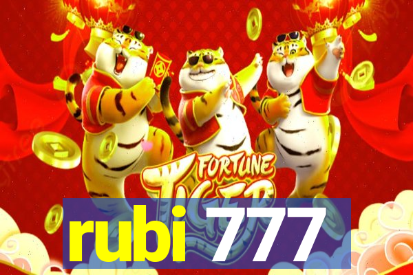 rubi 777